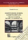 Costituzione, Europa e diritto privato. Effettività e «drittwirkung» ripensando la complessità giuridica libro di Navarretta Emanuela