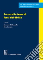 Percorsi in tema di fonti del diritto libro