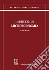 Esercizi di microeconomia libro di Natale Piergiovanna Stanca Luca