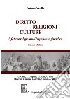 Diritto, religioni culture. Il fattore religioso nell'esperienza giuridica libro