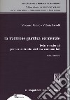 La tradizione giuridica occidentale. Testo e materiali per un confronto civil law common law. Con espansione online libro di Varano Vincenzo Barsotti Vittoria