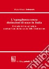 L'eguaglianza senza distinzioni di sesso in Italia. Evoluzioni di un principio a settant'anni dalla nascita della Costituzione libro di Rodomonte Maria Grazia