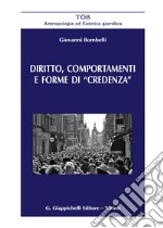 Diritto, comportamenti e forme di «credenza»