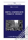 Diritto, comportamenti e forme di «credenza» libro di Bombelli Giovanni