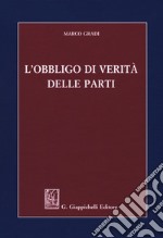 L'obbligo di verità delle parti