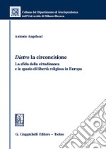 Dietro la circoncisione. La sfida della cittadinanza e lo spazio di libertà religiosa in Europa