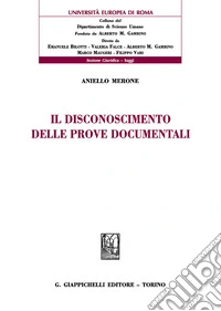 Il disconoscimento delle prove documentali