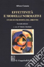 Effettività e modelli normativi. Studi di filosofia del diritto libro