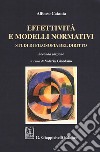 Effettività e modelli normativi. Studi di filosofia del diritto libro