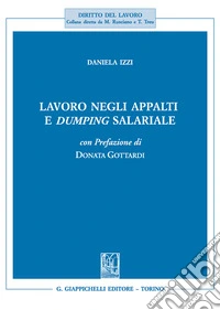 Lavoro negli appalti e dumping salariale