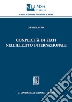 Complicità di Stati nell'illecito internazionale libro