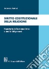 Diritto costituzionale della religione. Repertorio della manualistica e analisi dei percorsi libro di Fattori Gabriele