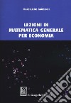 Lezioni di matematica generale per economia libro