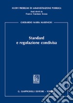 Standard e regolazione condivisa