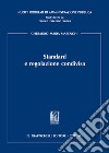 Standard e regolazione condivisa libro di Marenghi Gherardo M.