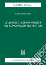 Le azioni di responsabilità nel concordato preventivo