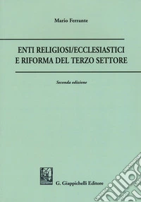 Enti religiosi/ecclesiastici e riforma del terzo settore