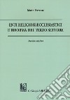 Enti religiosi/ecclesiastici e riforma del terzo settore libro