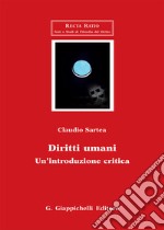 Diritti umani. Un'introduzione critica