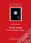 Diritti umani. Un'introduzione critica libro