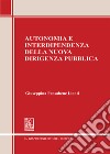 Autonomia e interdipendenza nuova dirigenza libro di Pensabene Lionti Salvatore