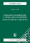 Operazioni straordinarie e tutela degli investitori. Tra rimedi compensativi e rimedi ostativi libro