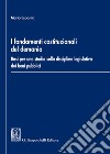 i Fondamenti costituzionali del demanio. Basi per uno studio sulla disciplina legislativa dei beni pubblici libro di Esposito Mario