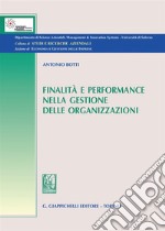 Finalità e performance nella gestione delle organizzazioni libro