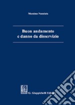 Buon andamento e danno da disservizio libro