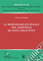 La responsabilità penale tra individuo ed ente collettivo libro