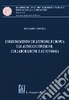 L'ordinamento dell'Unione Europea tra autocostituzione, collaborazione e autonomia libro di Cortese Bernardo