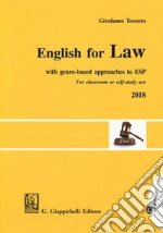 English for law. With genre-based approaches to ESP. For classroom or self-study use 2018 libro