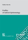 Profiles of judicial epistemology libro