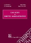 Casi scelti di diritto amministrativo libro