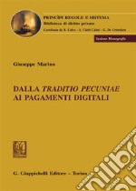 Dalla «traditio pecuniae» ai pagamenti digitali libro