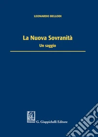 La nuova sovranità. Un saggio