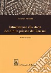 Introduzione alla storia del diritto privato dei romani libro di Mannino Vincenzo