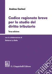 Codice ragionato breve per lo studio del diritto tributario