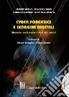 Cyber forensics e indagini digitali. Manuale tecnico-giuridico e casi pratici libro