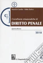 Coordinate ermeneutiche di diritto penale 2018 libro