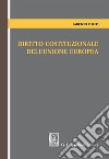 Diritto costituzionale dell'Unione Europea libro