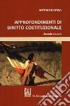 Approfondimenti di diritto costituzionale libro di D'Atena Antonio