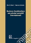 «Business combinations» nei principi contabili internazionali libro di Rossi Claudia Nicastro Francesco