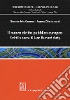 Il nuovo diritto pubblico europeo. Scritti in onore di Jean-Bernard Auby libro