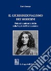 Il giurisdizionalismo dei moderni. Polemiche anticurialistiche nella Napoli del preilluminismo libro di Luongo Dario