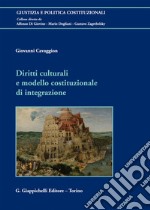 Diritti culturali e modello costituzionale di integrazione