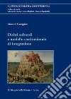 Diritti culturali e modello costituzionale di integrazione libro di Cavaggion Giovanni