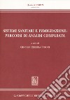 Sistemi sanitari e immigrazione: percorsi di analisi comparata libro di Cerrina Feroni G. (cur.)