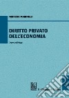 Diritto privato dell'economia 3^ edizione