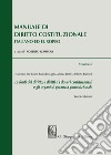 Manuale di diritto costituzionale italiano ed europeo. Vol. 2: Le fonti del diritto, i diritti e i doveri costituzionali e gli organi di garanzia giurisdizionale libro di Romboli R. (cur.)